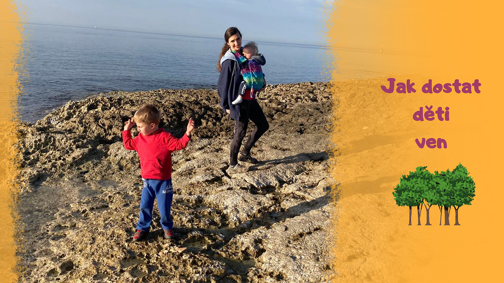 Jak dostat děti ven? Vylákejte děti od elektroniky do přírody