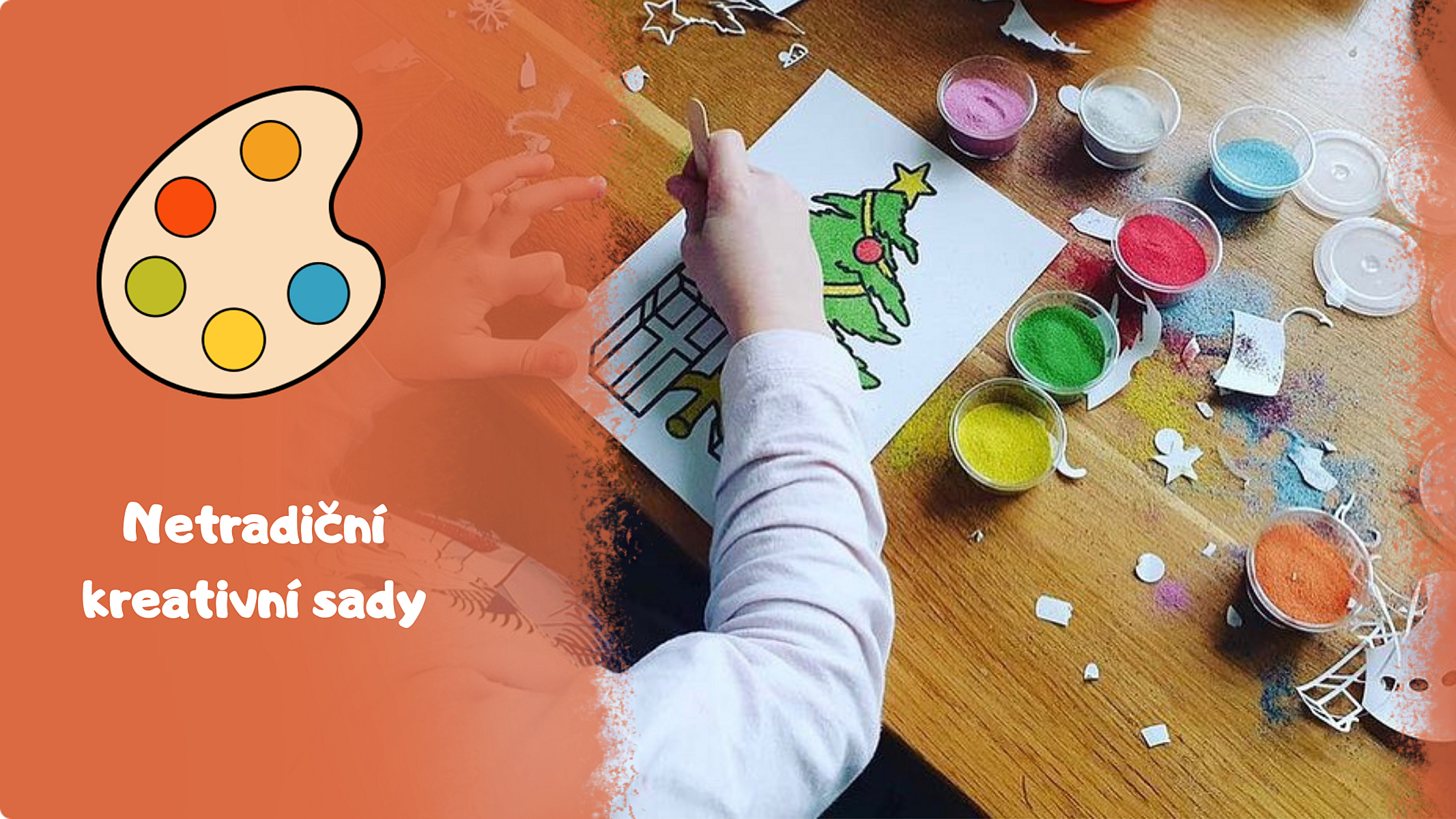 Kreativní sady: Dárek, který dítě miluje a rodič za něj děkuje